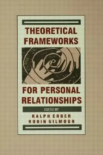 Cover of Theoretical Frameworks for Personal Relationships