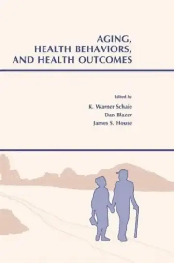 Cover of Aging, Health Behaviors, and Health Outcomes