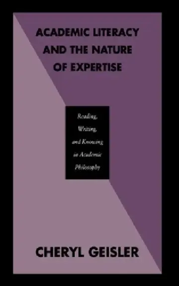 Cover of Academic Literacy and the Nature of Expertise