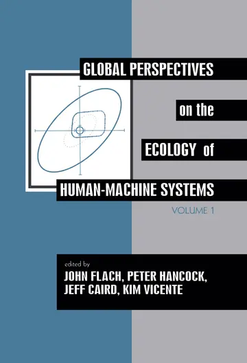 Cover of Global Perspectives on the Ecology of Human-Machine Systems