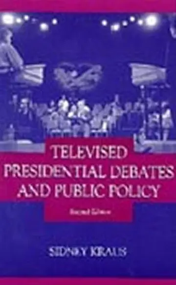 Cover of Televised Presidential Debates and Public Policy