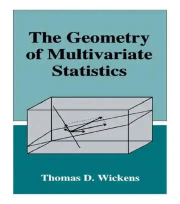 Cover of The Geometry of Multivariate Statistics