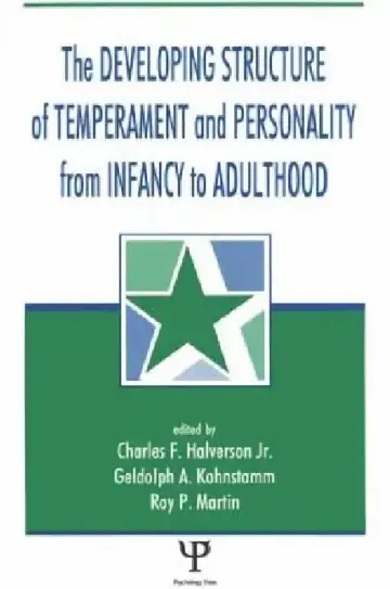 Cover of The Developing Structure of Temperament and Personality from Infancy to Adulthood