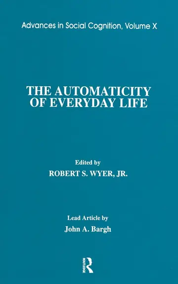 Cover of The Automaticity of Everyday Life