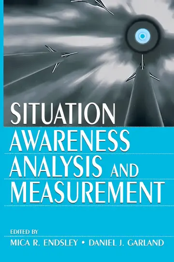 Cover of Situation Awareness Analysis and Measurement