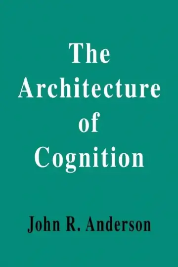 Cover of The Architecture of Cognition