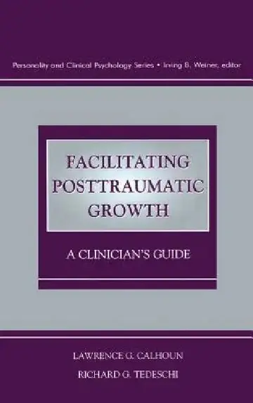 Cover of Facilitating Posttraumatic Growth