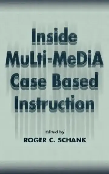 Cover of Inside Multi-Media Case Based Instruction