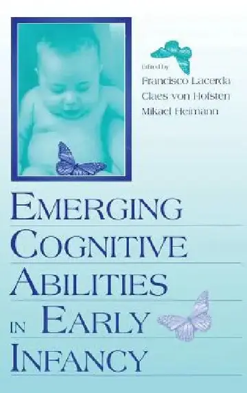 Cover of Emerging Cognitive Abilities in Early infancy
