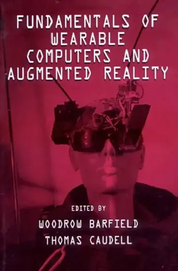 Cover of Fundamentals of Wearable Computers and Augmented Reality