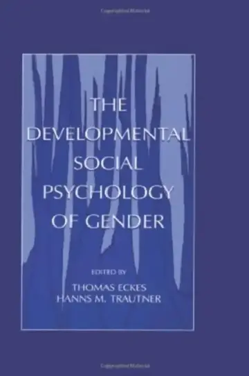 Cover of The Developmental Social Psychology of Gender
