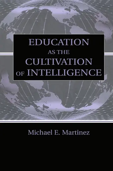 Cover of Education as the Cultivation of Intelligence