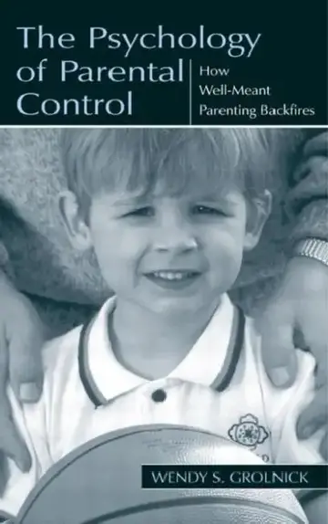 Cover of The Psychology of Parental Control