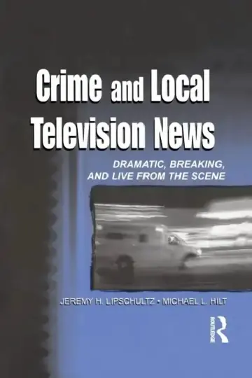 Cover of Crime and Local Television News