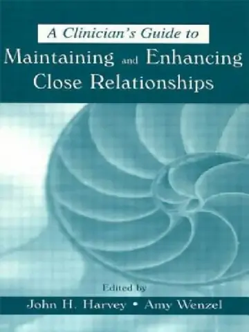 Cover of A Clinician's Guide to Maintaining and Enhancing Close Relationships