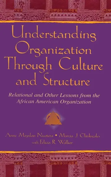 Cover of Understanding Organizations Through Culture and Structure