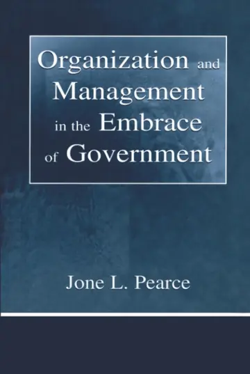 Cover of Organization and Management in the Embrace of Government