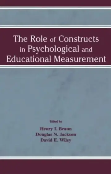 Cover of The Role of Constructs in Psychological and Educational Measurement
