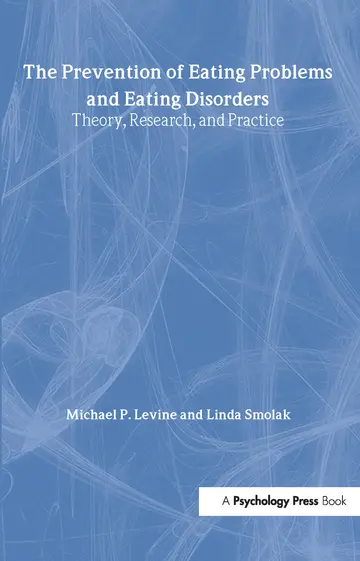 Cover of The Prevention of Eating Problems and Eating Disorders