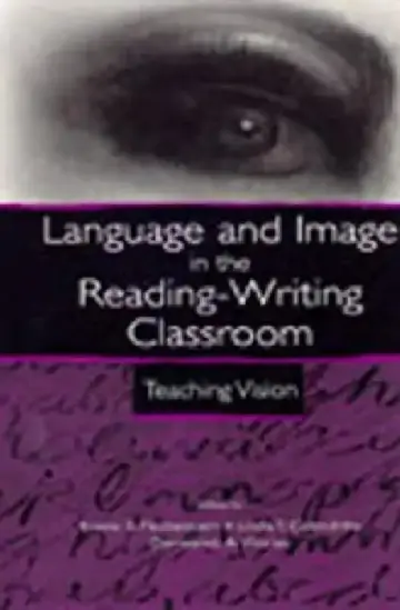 Cover of Language and Image in the Reading-Writing Classroom