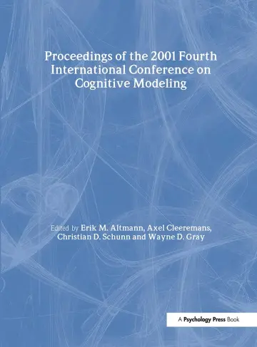 Cover of Proceedings of the 2001 Fourth International Conference on Cognitive Modeling
