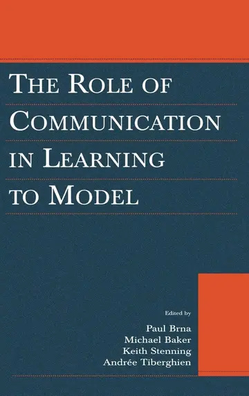 Cover of The Role of Communication in Learning to Model