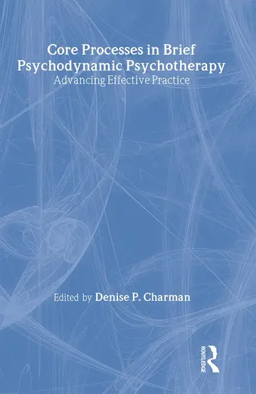 Cover of Core Processes in Brief Psychodynamic Psychotherapy