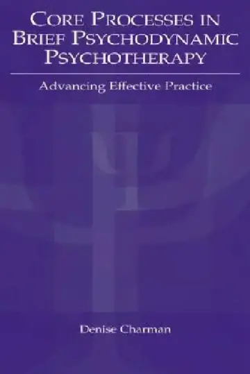 Cover of Core Processes in Brief Psychodynamic Psychotherapy