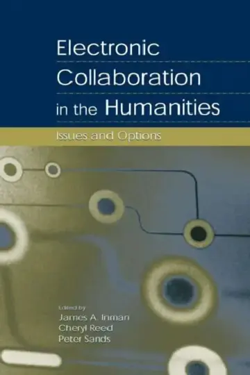 Cover of Electronic Collaboration in the Humanities