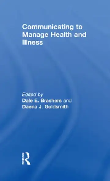 Cover of Communicating to Manage Health and Illness
