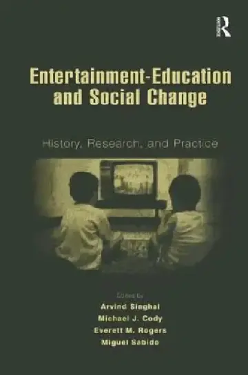 Cover of Entertainment-Education and Social Change