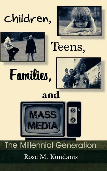 Cover of Children, Teens, Families, and the Mass Media