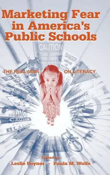 Cover of Marketing Fear in America's Public Schools