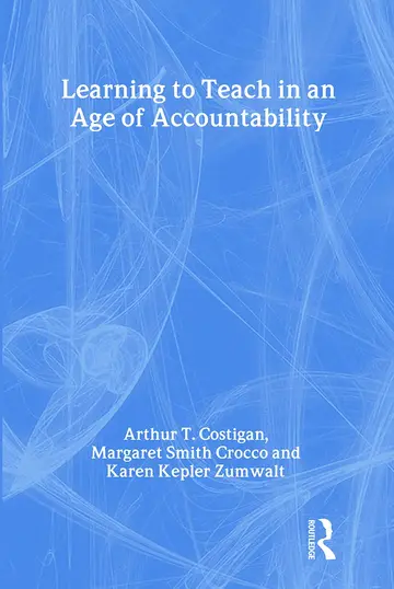 Cover of Learning to Teach in an Age of Accountability