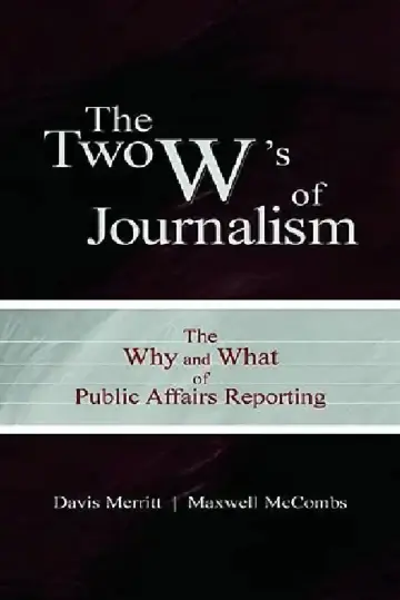 Cover of The Two W's of Journalism