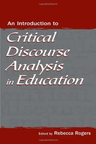 Cover of An Introduction to Critical Discourse Analysis in Education