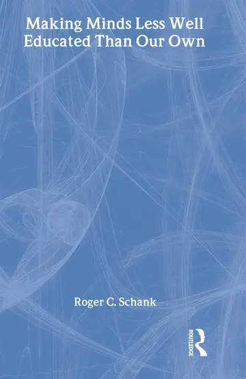 Cover of Making Minds Less Well Educated Than Our Own