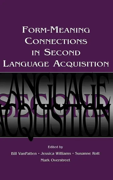 Cover of Form-Meaning Connections in Second Language Acquisition