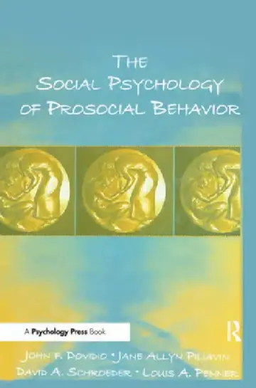 Cover of The Social Psychology of Prosocial Behavior