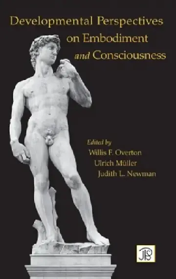 Cover of Developmental Perspectives on Embodiment and Consciousness