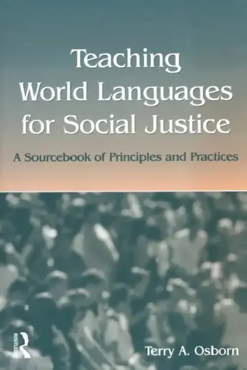 Cover of Teaching World Languages for Social Justice