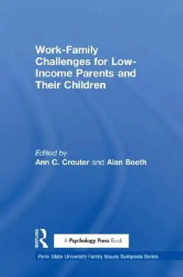 Cover of Work-Family Challenges for Low-Income Parents and Their Children