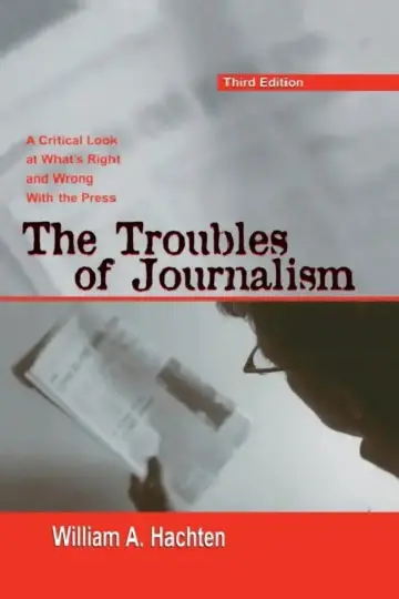 Cover of The Troubles of Journalism