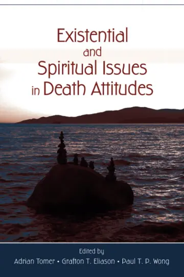 Cover of Existential and Spiritual Issues in Death Attitudes