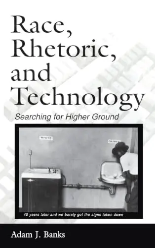 Cover of Race, Rhetoric, and Technology