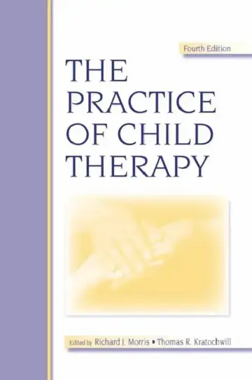 Cover of The Practice of Child Therapy