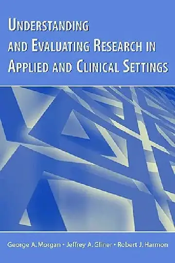 Cover of Understanding and Evaluating Research in Applied and Clinical Settings