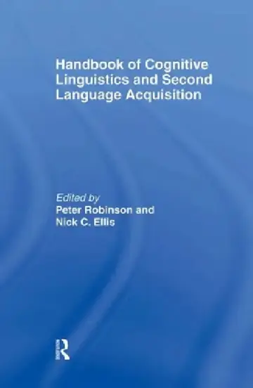 Cover of Handbook of Cognitive Linguistics and Second Language Acquisition