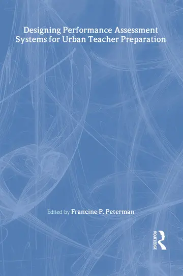 Cover of Designing Performance Assessment Systems for Urban Teacher Preparation