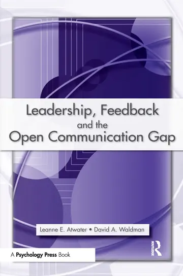 Cover of Leadership, Feedback and the Open Communication Gap